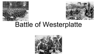 Battle of Westerplatte
 