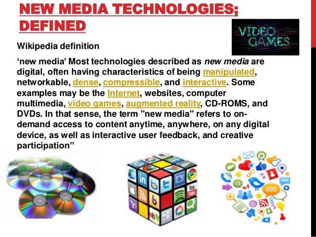 How did you use new media technologies