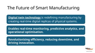 How Digital Twin Technology is Revolutionising Smart Factories.pptx