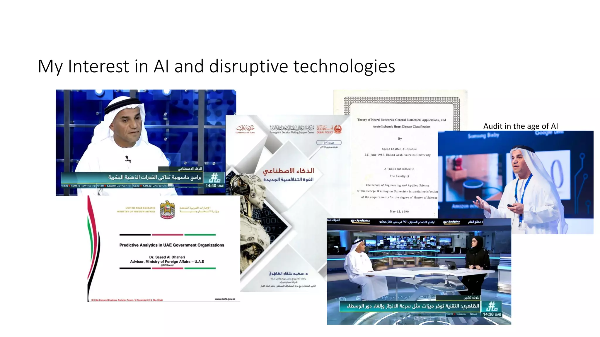 My Interest in AI and disruptive technologies
Audit in the age of AI
 