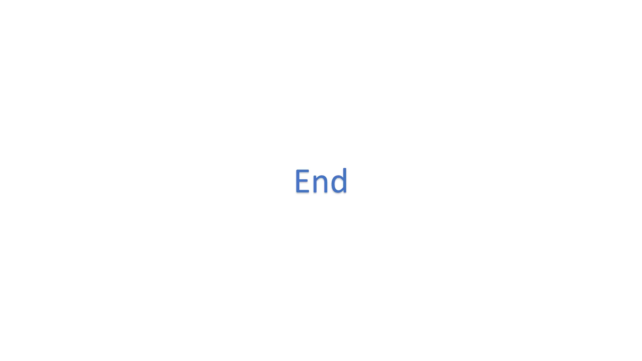 End
 