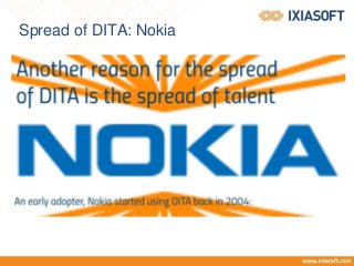 Spread of DITA: Nokia
 