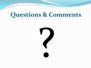 Questions & Comments?