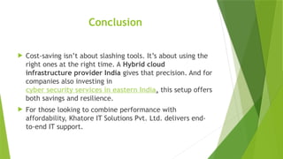 How Does a Hybrid Cloud Infrastructure Provider Reduce Costs ?.pptx