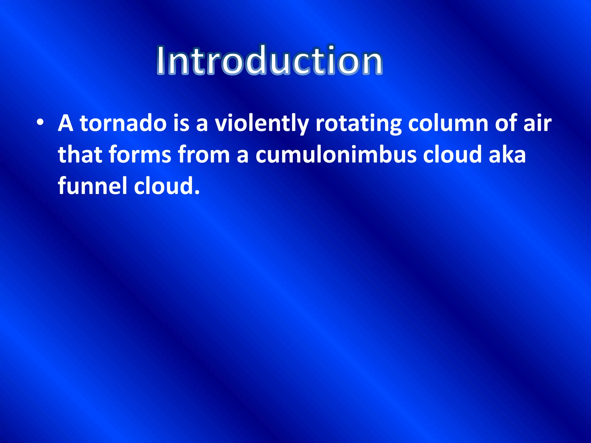 How Does A Tornado Work