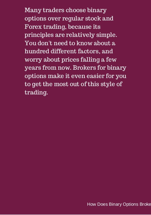 How does a binary options broker make money