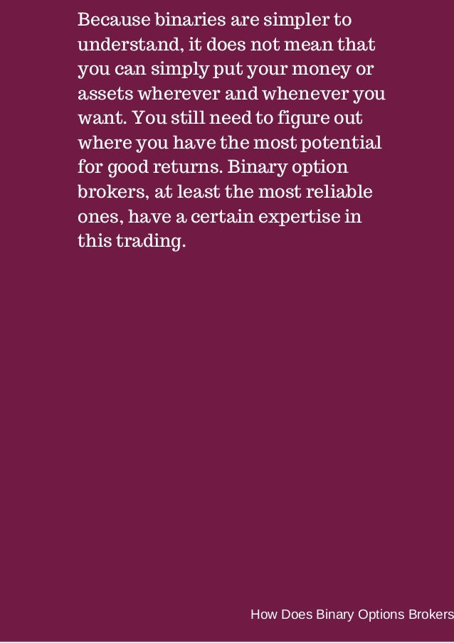How do brokers make money on binary options