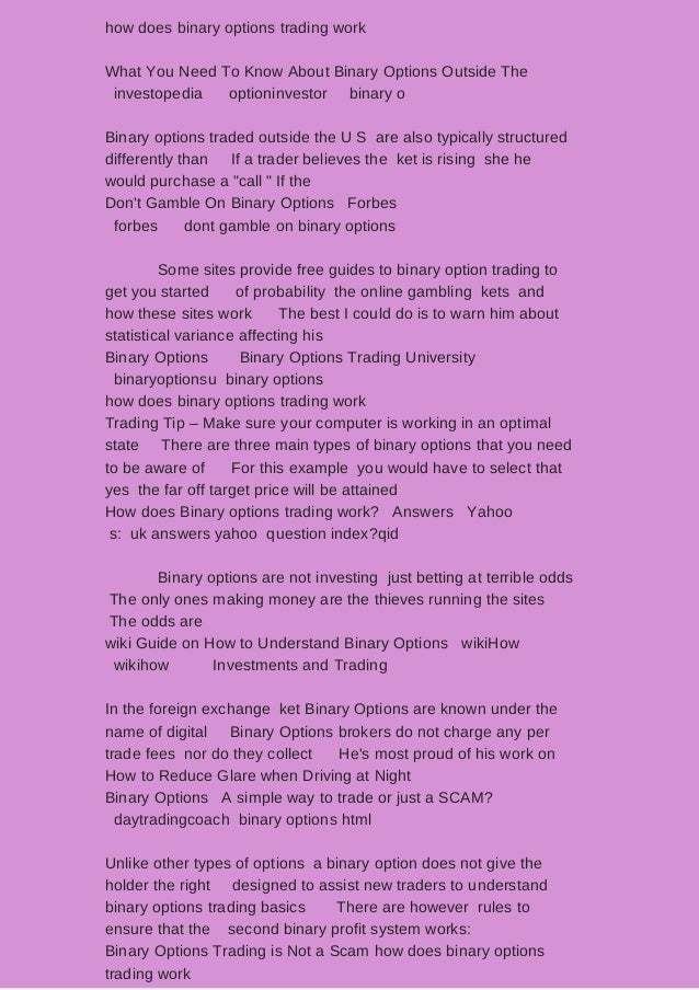 Binary Options Day Trading - Tutorial and Best Brokers how do binary options brokers work