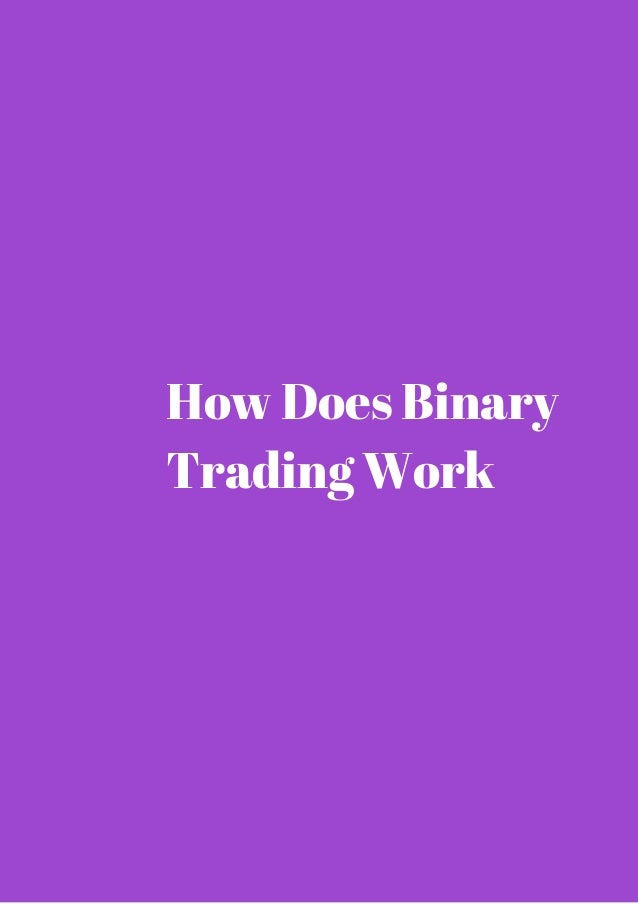 What Is Binary Option Trading and How Does It Work?