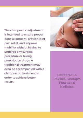 The chiropractic adjustment
is intended to ensure proper
bone alignment, provide joint
pain relief, and improve
mobility without having to
undergo any surgical
procedure or taking
prescription drugs. A
traditional treatment may
even be accompanied with a
chiropractic treatment in
order to achieve better
results.
Chiropractic.
Physical Therapy.
Functional
Medicine. 
Beechtown Grade School Page 1
September 2020 Volume 1
 