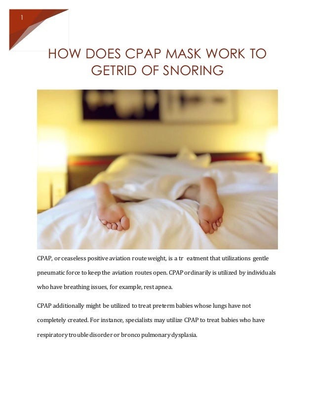 How does cpap mask work to getrid of snoring