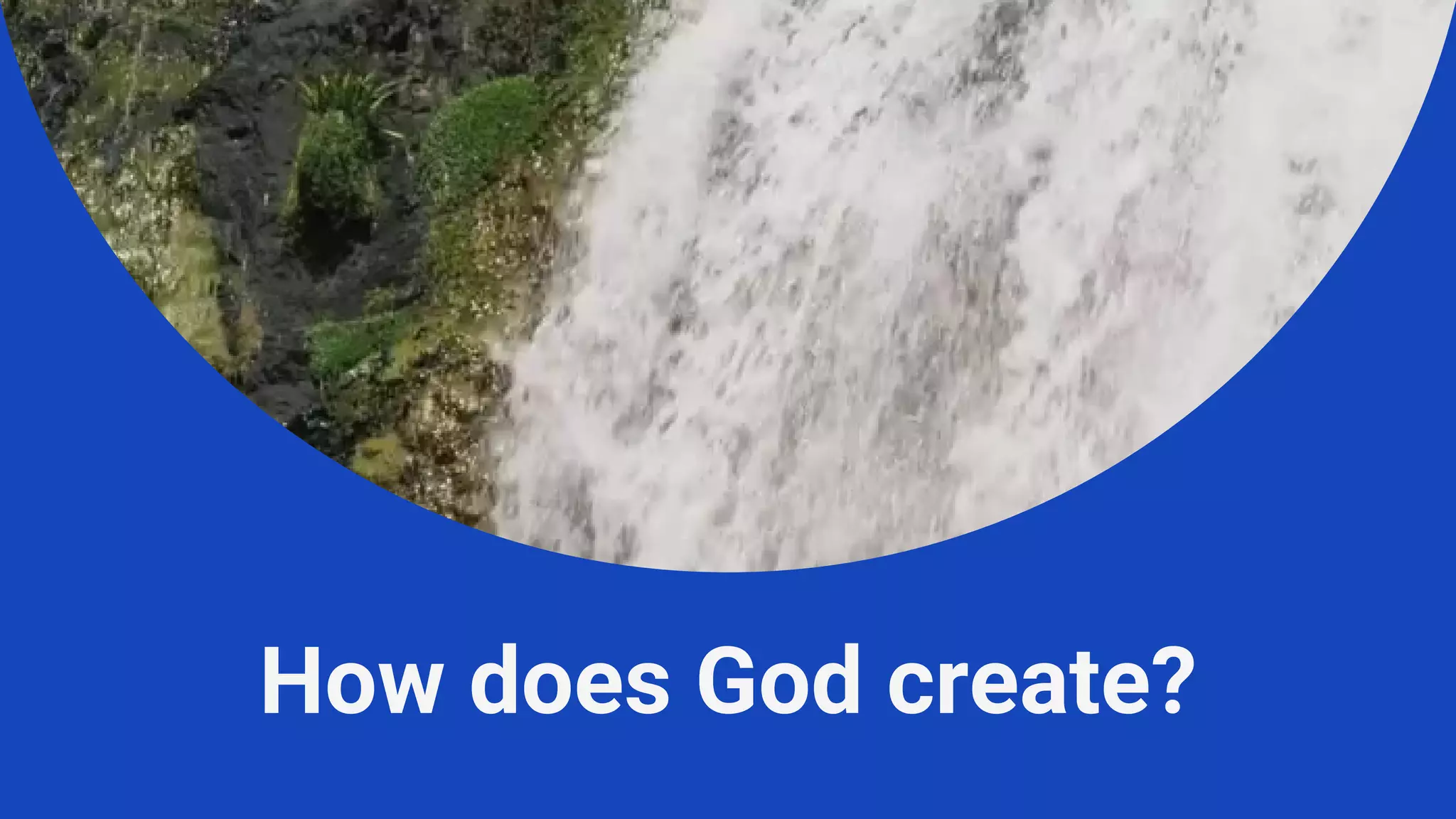 How Does God Create? PPT