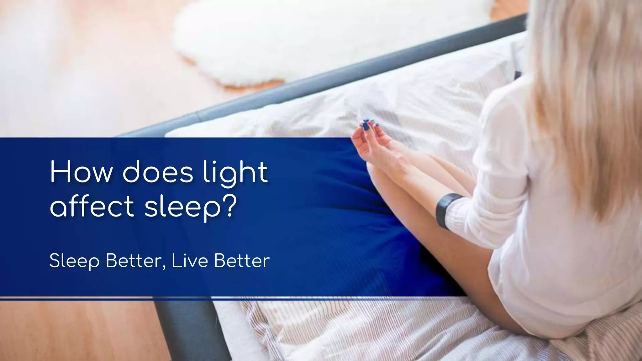 How does light affect sleep. PPT
