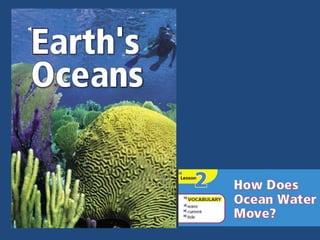 How does oceans water move