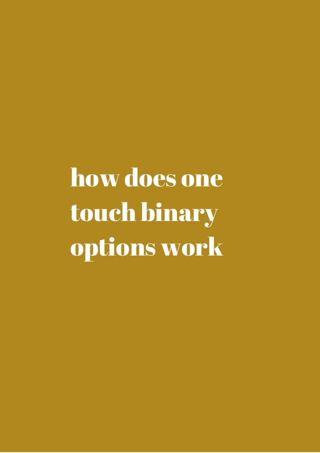 Binary options how does it work