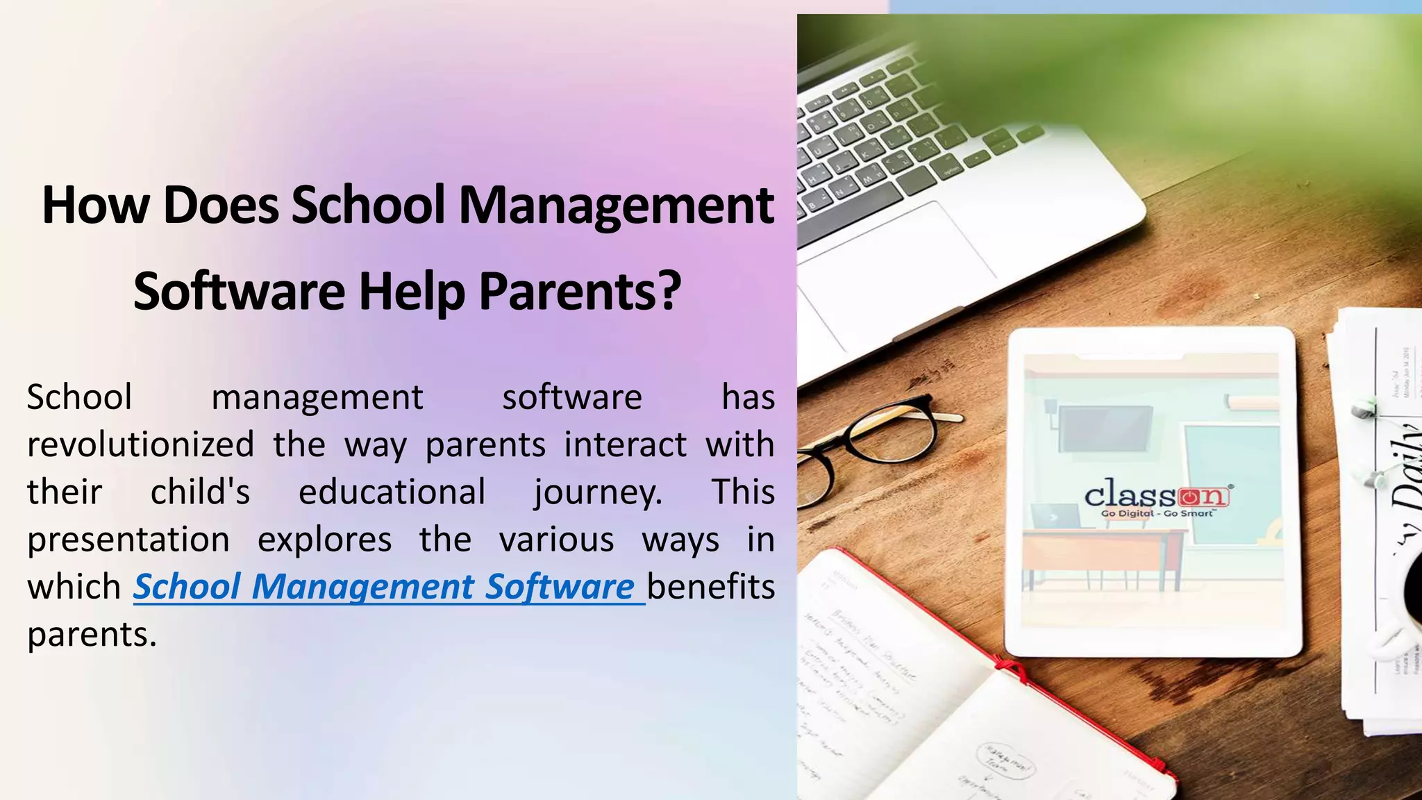 How Does School Management Software Help Parents | PPTX