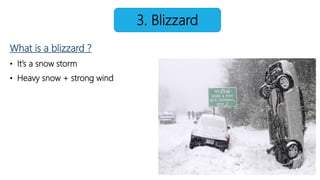 Blizzard Types How does weather change | PPTX