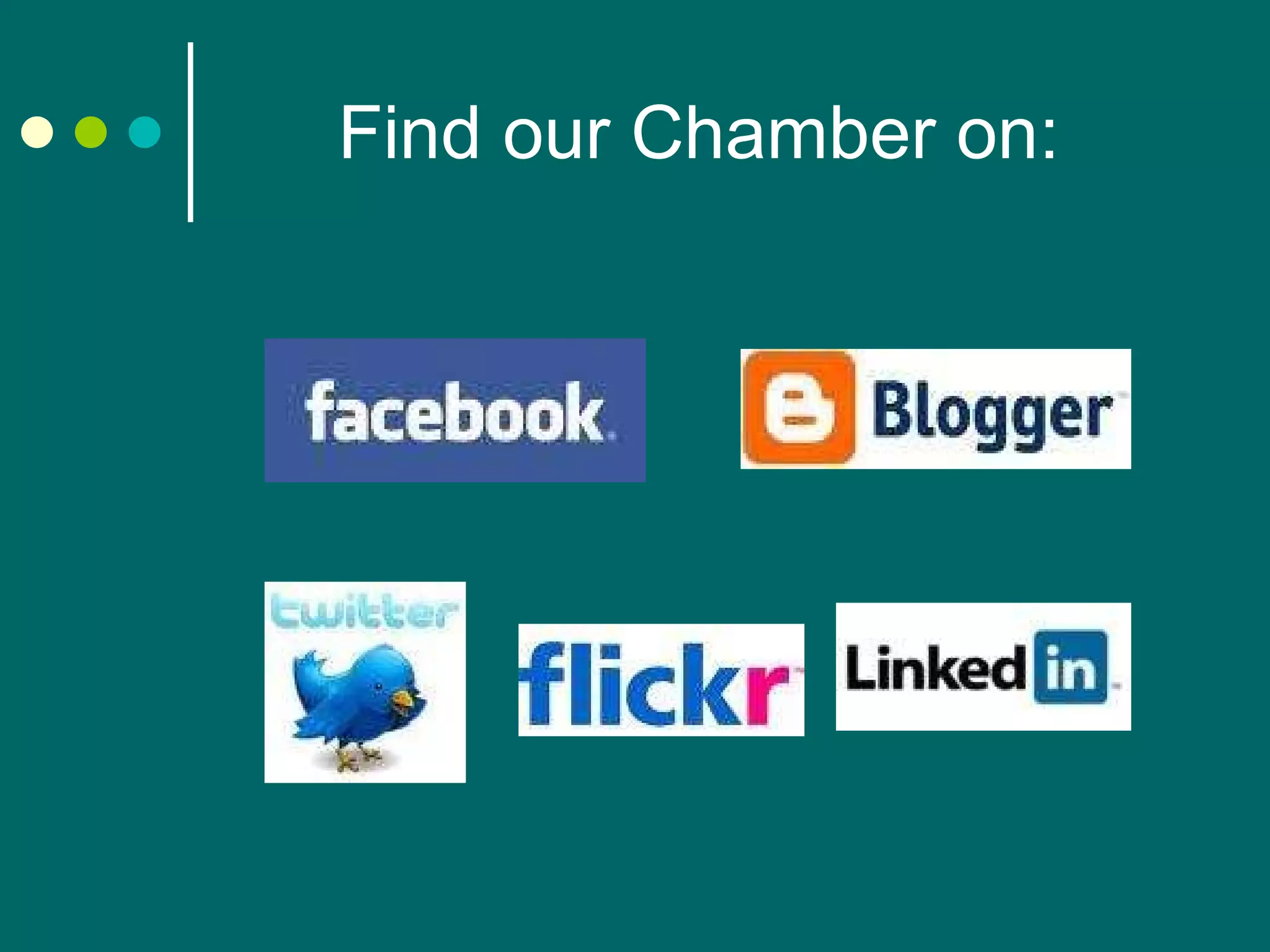 Find our Chamber on: 