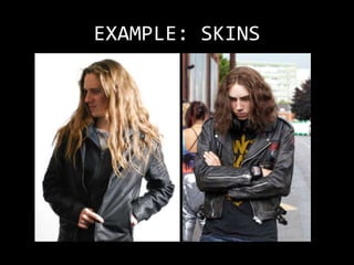EXAMPLE: SKINS
 