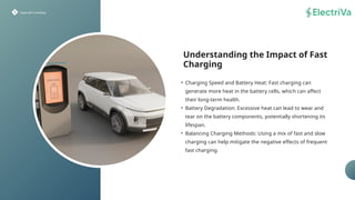 How Do Fast Chargers Impact Your EV Battery Life.pptx