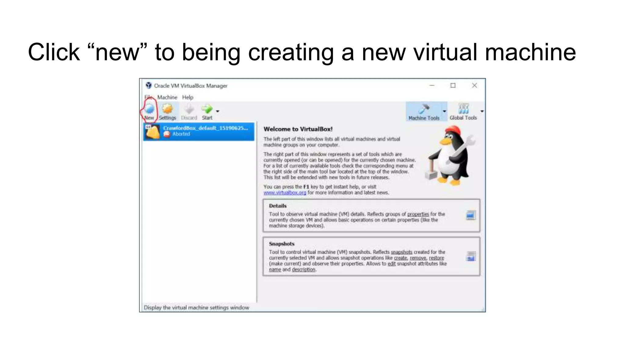 Click “new” to being creating a new virtual machine