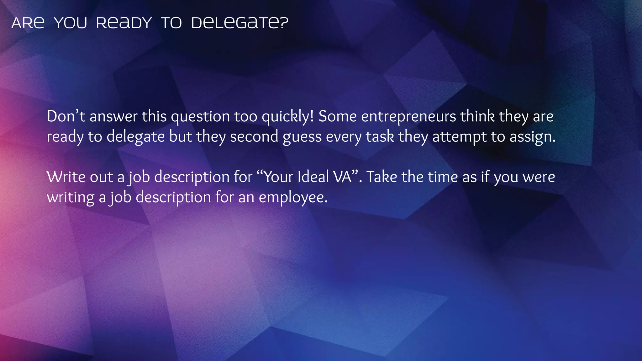 FAQ How do I find My Ideal Virtual Assistant