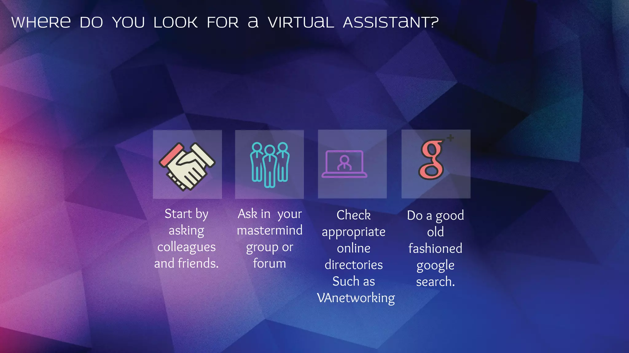 FAQ How do I find My Ideal Virtual Assistant