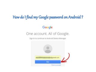How do i find my google password on android