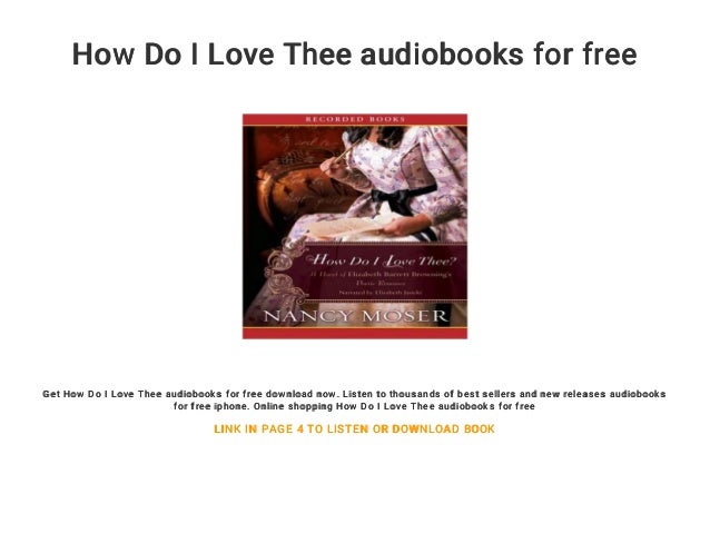 How Do I Love Thee Audiobooks For Free How Do I Love Thee Audiobooks For Free