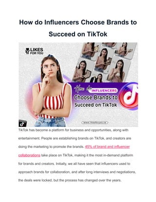 How Influencers Strategically Choose Brands to Succeed on TikTok | PDF