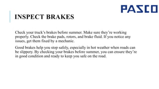 how do i prepare my truck for the heat of summer.pptx