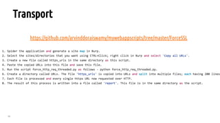 68
Transport
https://github.com/arvinddoraiswamy/mywebappscripts/tree/master/ForceSSL
 