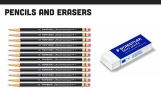 pencils and erasers
 