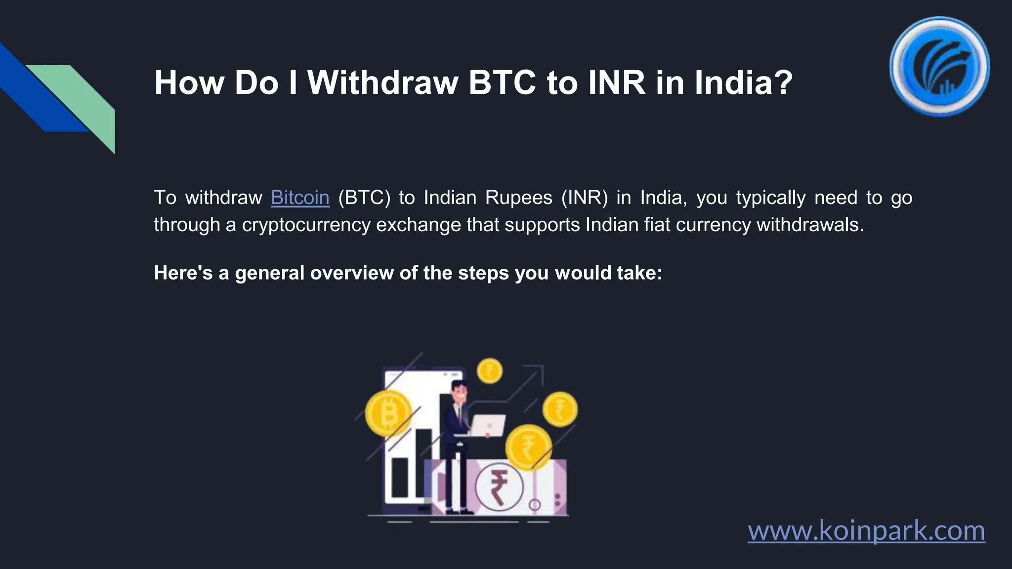 How Do I Withdraw Bitcoin (BTC) to Indian Rupee (INR) in India_tion.pptx