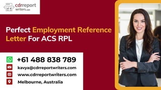 Perfect Employment Reference
Letter For ACS RPL
 