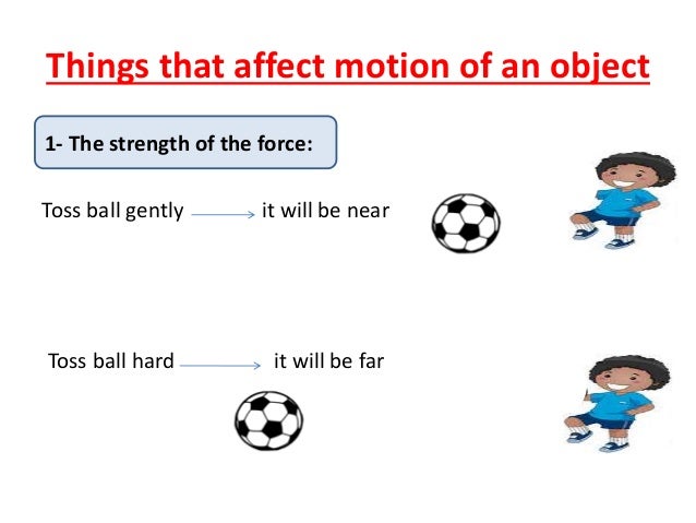 How do objects move