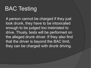 How do police find out if a driver is under the influence? | PPT