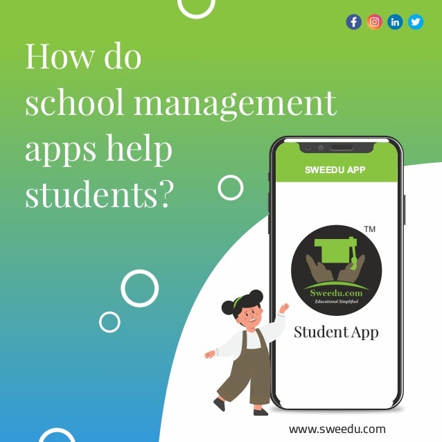 How do
school management
apps help
students?
www.sweedu.com
Student App
SWEEDU APP
 