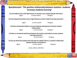 Student teacher relationships and learning outcomes | PPTX