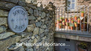 …the historical importance…
 