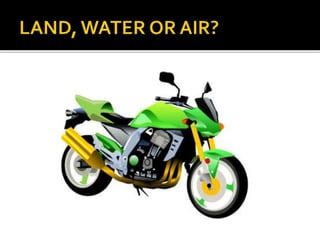 How do you get around