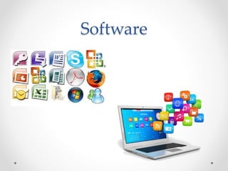 Software
 