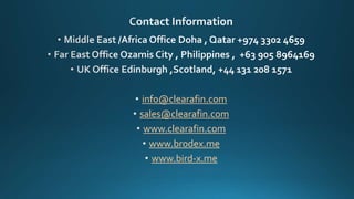 info@clearafin.com
sales@clearafin.com
www.clearafin.com
www.brodex.me
www.bird-x.me