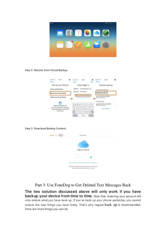How do you retrieve accidentally deleted text messages from i phone 7