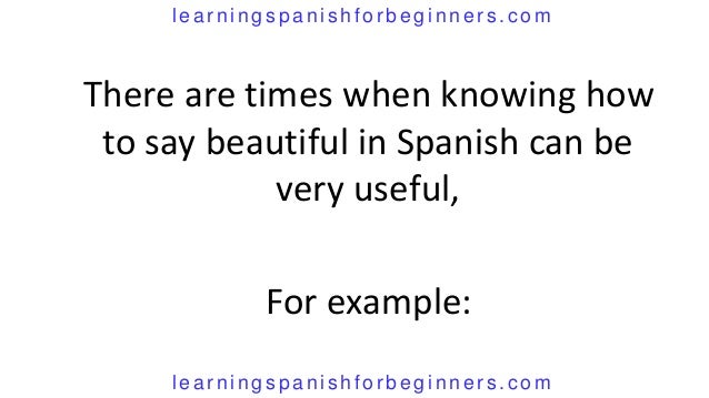How Do You Say Beautiful In Spanish
