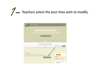 1-   Teachers select the post they wish to modify.
 