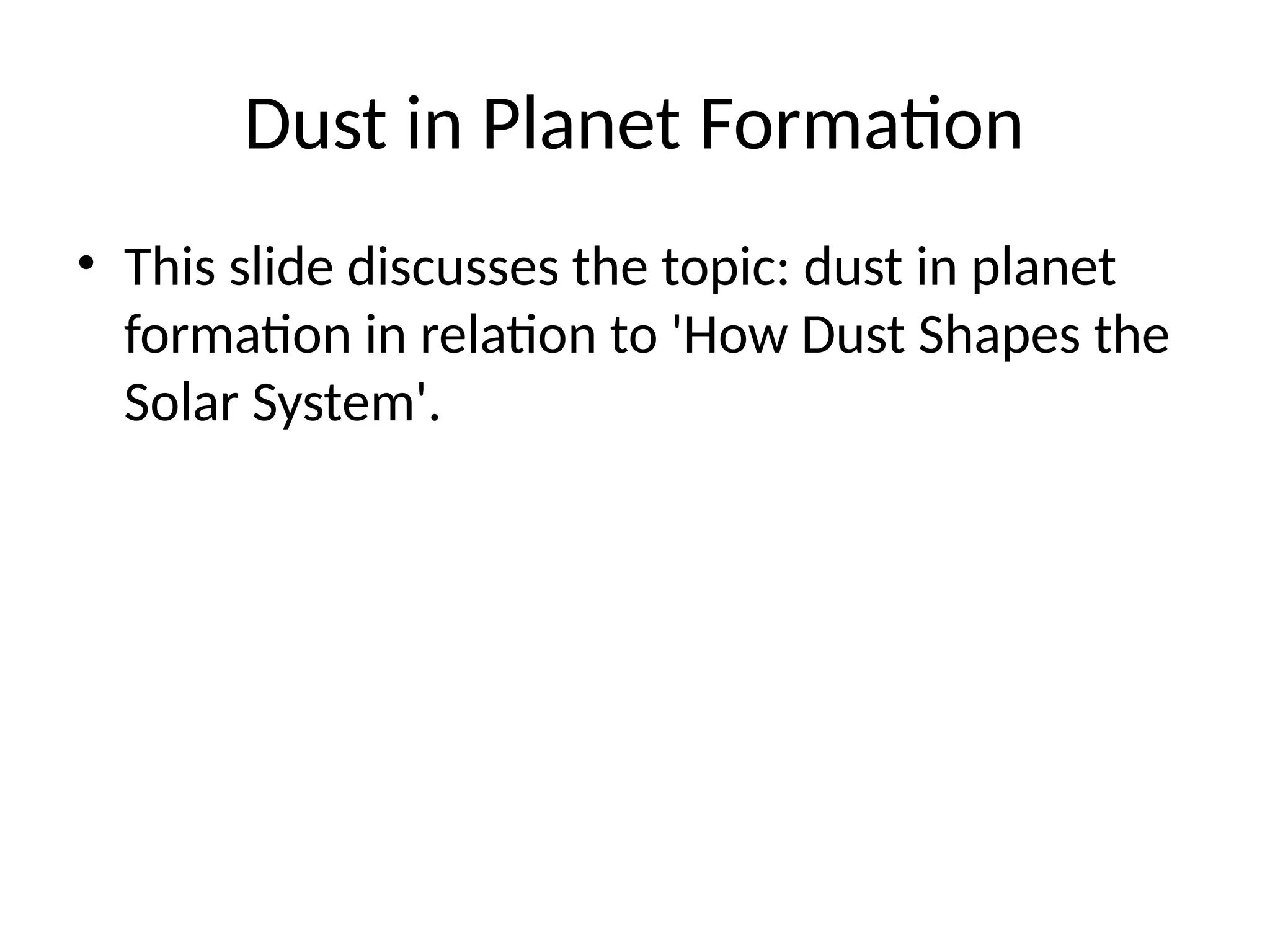 How_Dust_Shapes_the_Solar_System (1).pptx