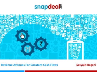 Satyajit BagchiRevenue Avenues For Constant Cash Flows
 