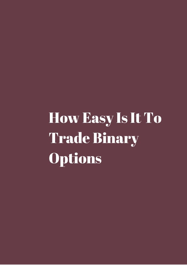 How i trade binary options