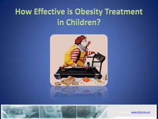 How Effective is Obesity Treatment in Children? 